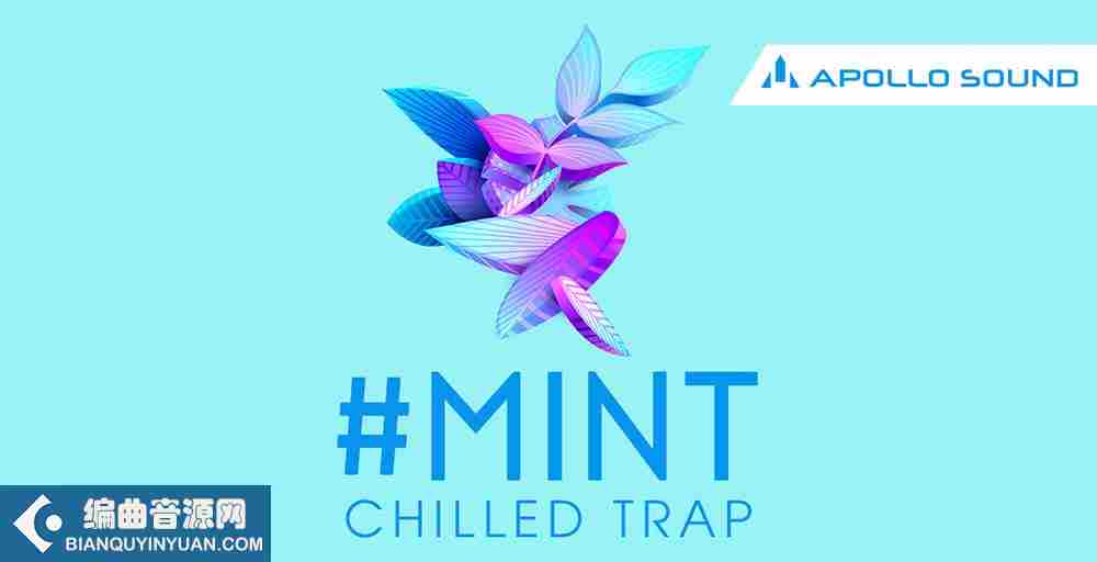 Apollo Sound Mint Chilled Trap MULTiFORMAT-DECiBEL