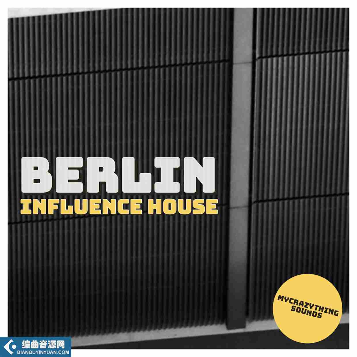 Mycrazything Sounds Berlin Influence House WAV-DECiBEL