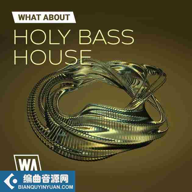 W. A. Production Holy Bass House WAV MIDI ABLETON SERUM