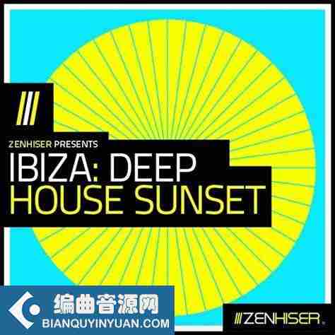 Zenhiser Ibiza Deep House Sunset WAV-FANTASTiC