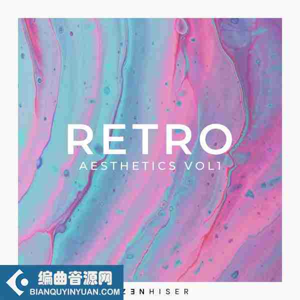 80年代复古素材 – Zenhiser Retro Aesthetics Vol 1 WAV SYLENTH1 SPIRE MIDI