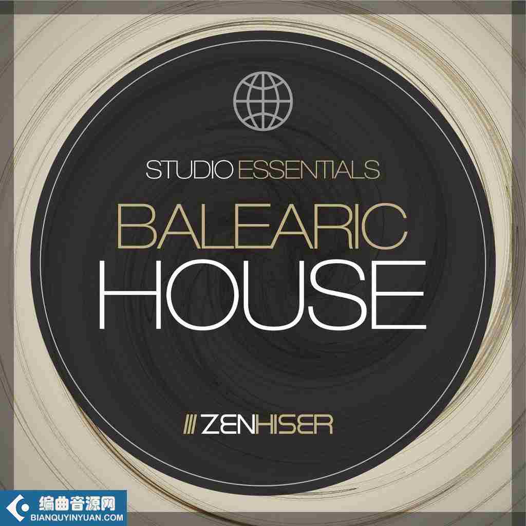 Zenhiser Studio Essentials Balearic House WAV-FANTASTiC