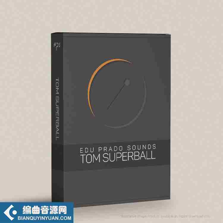 创意打击乐声音设计 – Edu Prado Sounds Tom Superball KONTAKT