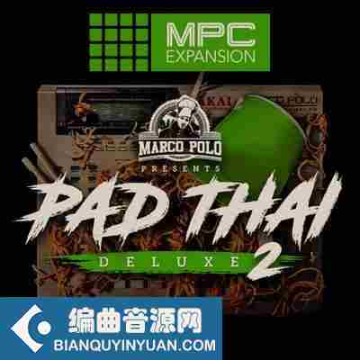 AKAI MPC Expansion Marco Polo Presents Pad Thai Deluxe Vol 2 v1.0.2