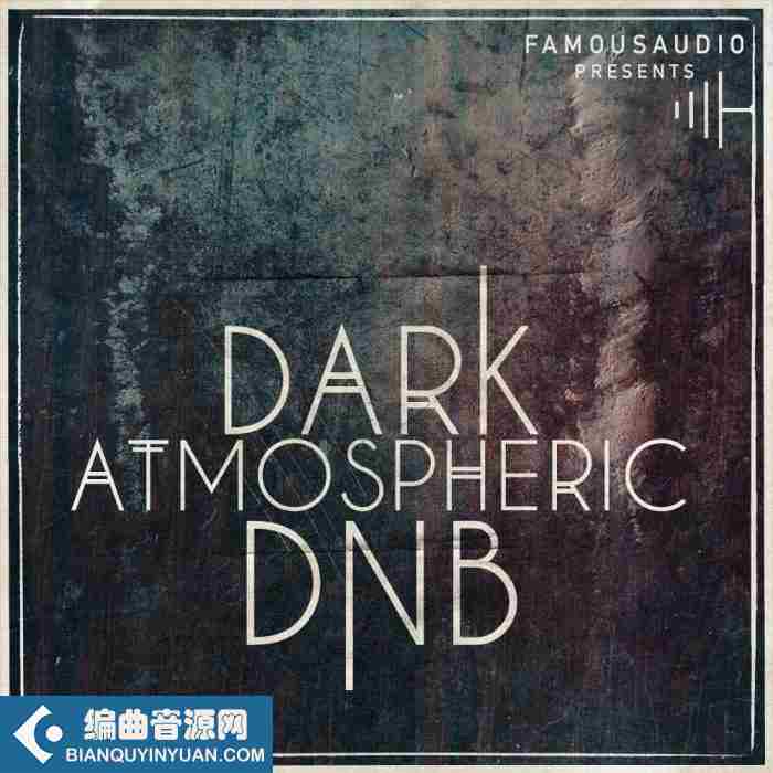 Famous Audio Dark Atmospheric DnB WAV-FANTASTiC