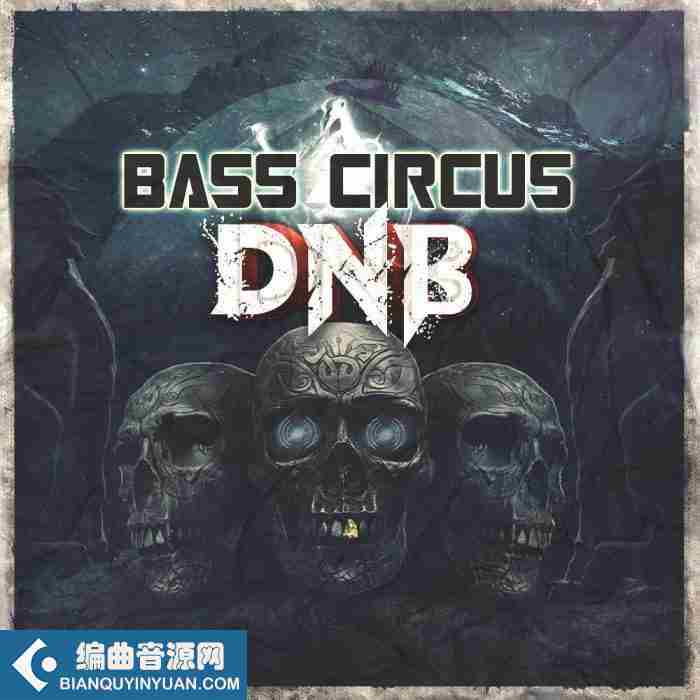 黑暗低音采样包 – Freaky Loops Bass Circus DnB WAV-FANTASTiC
