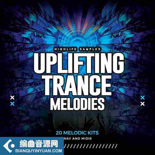 HighLife Samples Uplifting Trance Melodies Vol.1 WAV MIDI-DECiBEL