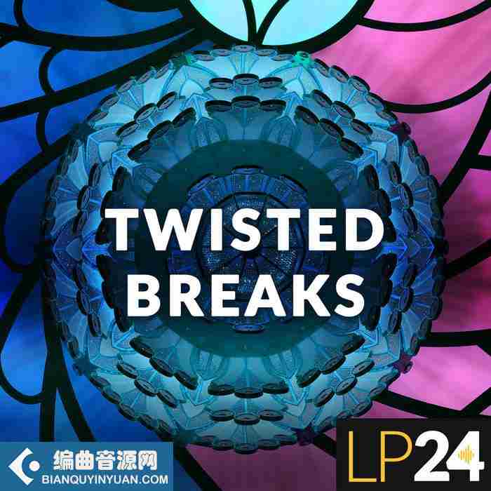 LP24 Audio Twisted Breaks WAV-FANTASTiC