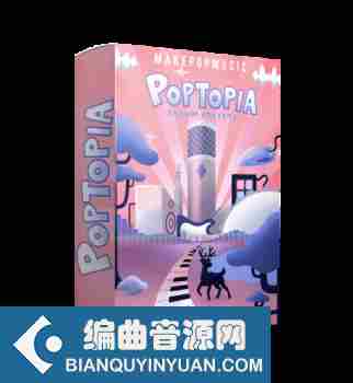 血清预设包 – Make Pop Music Poptopia (Serum Presets)-FANTASTiC
