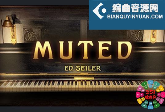 老式钢琴音色 Strezov Sampling The Muted Seiler