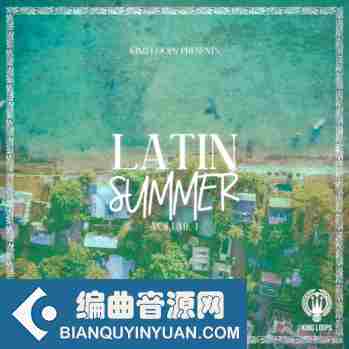 King Loops Latin Summer Volume 1 WAV MiDi-DISCOVER