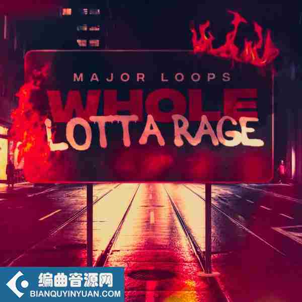 Major Loops Whole Lotta Rage WAV-DECiBEL