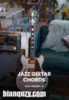 爵士吉他和弦教程 – Pickup Music Jazz Guitar Chords Tutorial