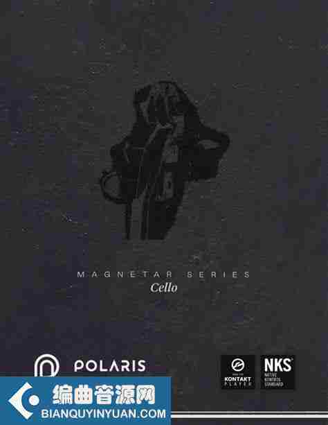 独奏大提琴音源 – Polaris Audio Magnetar Cello v1.0 KONTAKT-DECiBEL