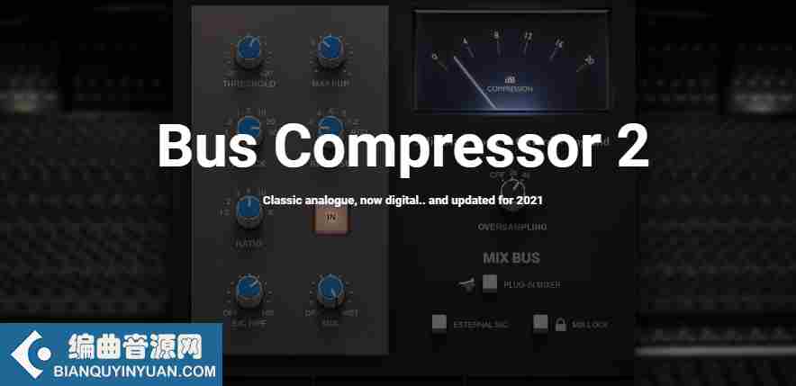 模拟压缩器 – Solid State Logic SSL Native Bus Compressor 2 v1.0.55 WiN