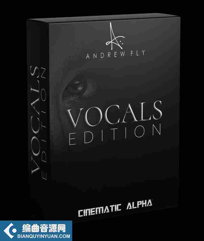 人声合唱音源 – Andrew Fly Cinematic Alpha Vocals Edition v2.0 KONTAKT