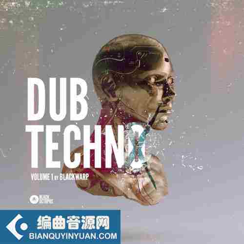 Black Octopus Sound Dub Techno Vol 1 by Blackwarp WAV FXP-DECiBEL