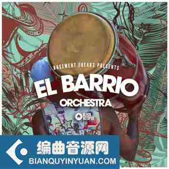 民族打击乐采样 – Black Octopus Sound El Barrio Orchestra By Basement Freaks WAV-DISCOVER