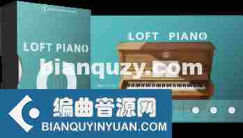 阁楼钢琴 – Echo Sound Works Loft Piano Update 3 KONTAKT