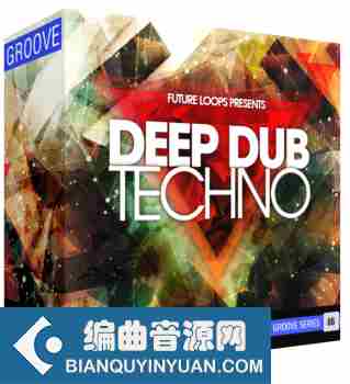 Future Loops Deep Dub Techno WAV-DECiBEL