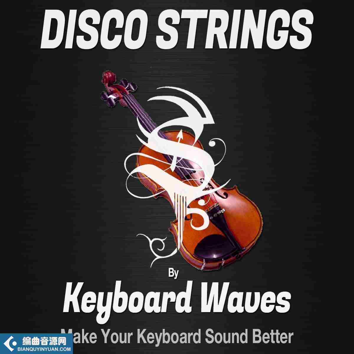 迪斯科弦乐音源 – Keyboard Waves Disco Strings for KONTAKT