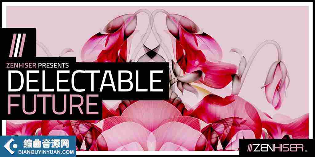 Zenhiser Delectable Future WAV-FANTASTiC