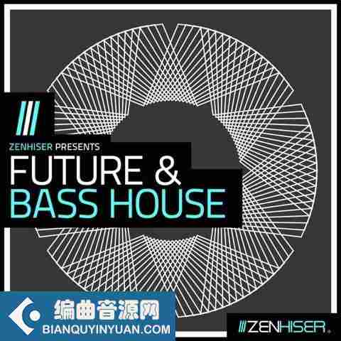 Zenhiser Future and Bass House WAV-FANTASTiC